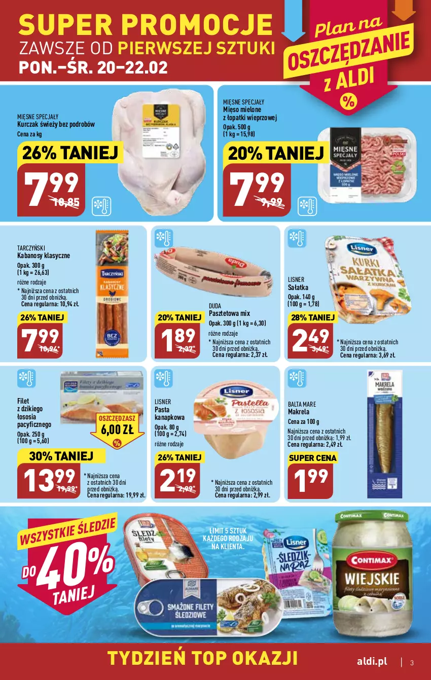 Gazetka promocyjna Aldi - Pełny katalog - ważna 20.02 do 25.02.2023 - strona 3 - produkty: Balta Mare, Duda, Kabanos, Kurczak, Lisner, Mięsne specjały, Mięso, Mięso mielone, Mięso mielone z łopatki wieprzowej, Pasztet, Sałat, Sałatka, Sos, Tarczyński, Top