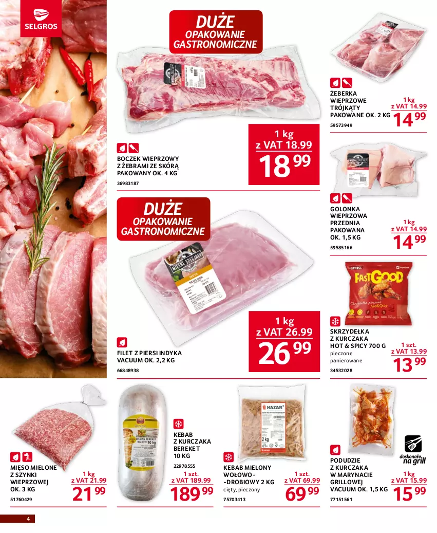 Gazetka promocyjna Selgros - Oferta gastronomiczna - ważna 18.05 do 31.05.2023 - strona 4 - produkty: Boczek, Boczek wieprzowy, Filet z piersi indyka, Golonka wieprzowa, Grill, Kebab, Kebab z kurczaka, Kurczak, Mięso, Mięso mielone, Mięso mielone z szynki, Piec, Podudzie z kurczaka, Skrzydełka z kurczaka