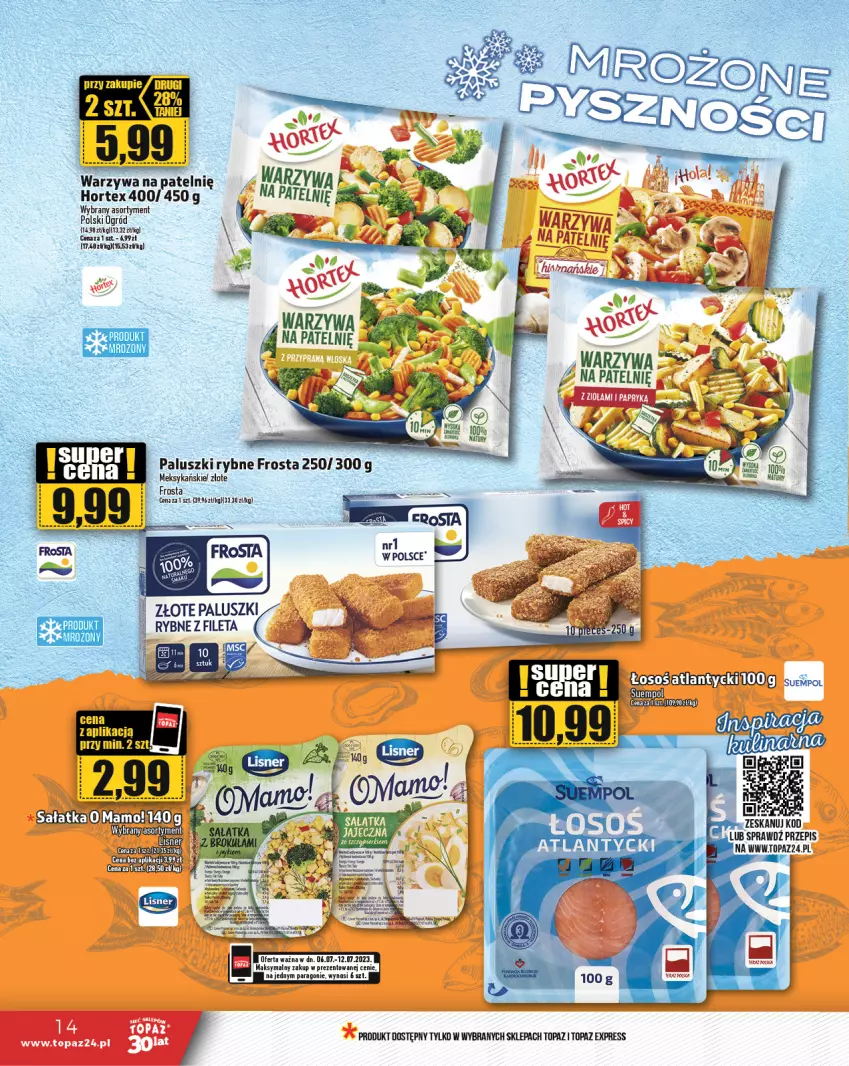 Gazetka promocyjna Topaz - Gazetka - ważna 06.07 do 12.07.2023 - strona 14 - produkty: Frosta, GRID, Hortex, Suempol, Top, Warzywa