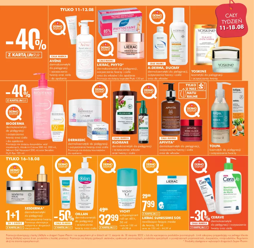 Gazetka promocyjna Super Pharm - Gazetka - ważna 11.08 do 18.08.2022 - strona 6 - produkty: A-derma, Antyperspirant, Atoderm, Avène, Bioderma, CeraVe, Dermedic, Ducray, Klorane, Kosmetyki do pielęgnacji, Lierac, Maska, Maska do twarzy, Oillan, Phyto, Sesderma, Sos, Tołpa, Vichy, Yoskine