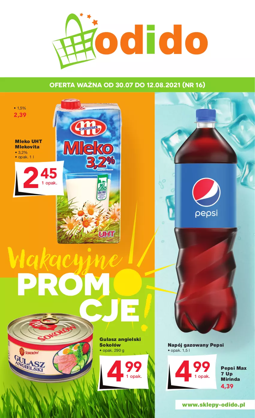 Gazetka promocyjna Odido - Wakacyjne PROMOCJE! - ważna 30.07 do 12.08.2021 - strona 1 - produkty: Mirinda, Mleko, Mlekovita, Napój, Napój gazowany, Pepsi, Pepsi max, Sok, Sokołów