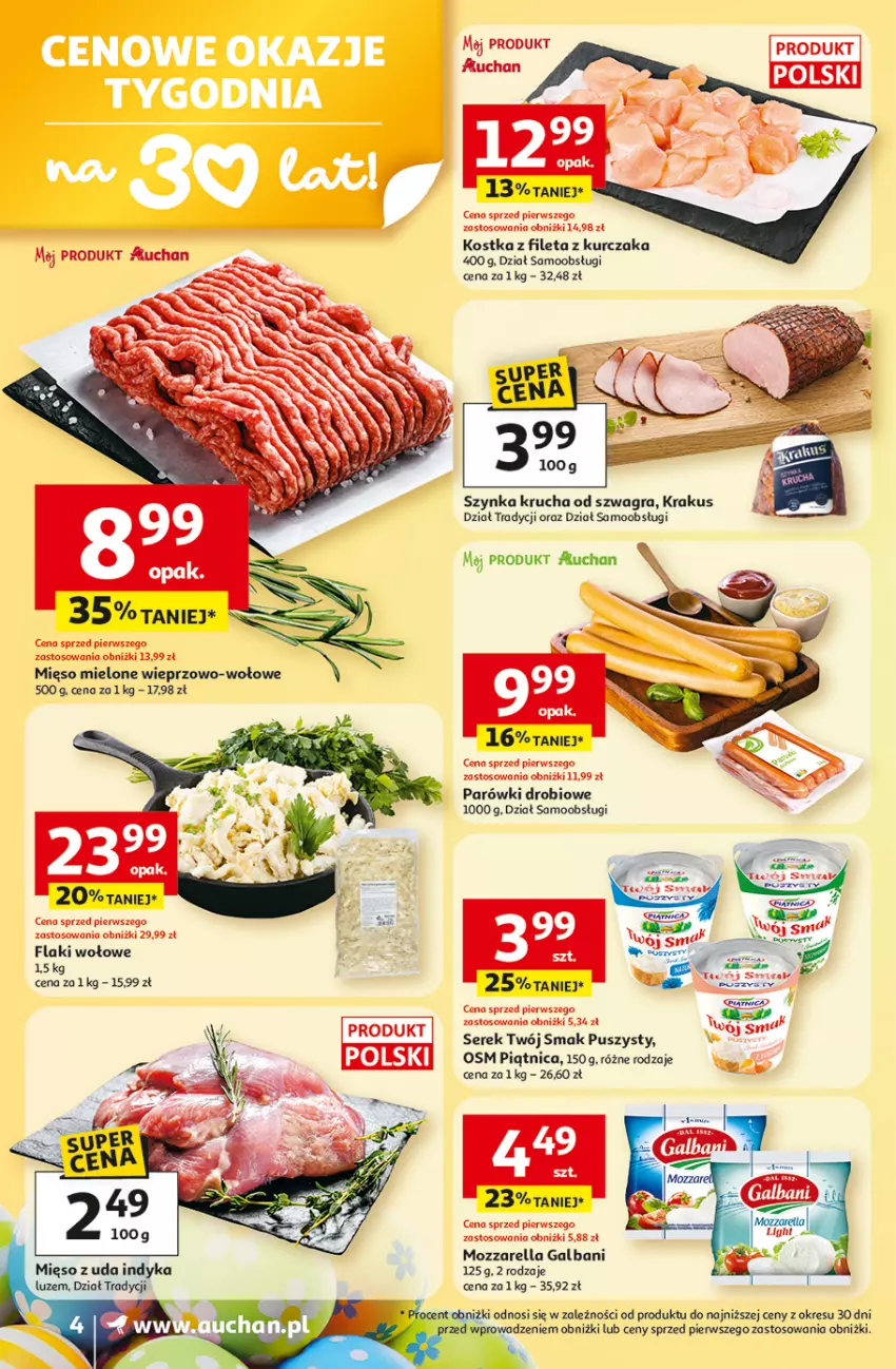 Gazetka promocyjna Auchan - Gazetka 30 Lat Supermarket Auchan - ważna 19.03 do 25.03.2026 - strona 4 - produkty: Fa, Flaki, Flaki wołowe, Galbani, Gra, Krakus, Kurczak, Mięso, Mięso mielone, Mozzarella, Parówki, Piątnica, Ser, Serek, Szynka, Twój Smak
