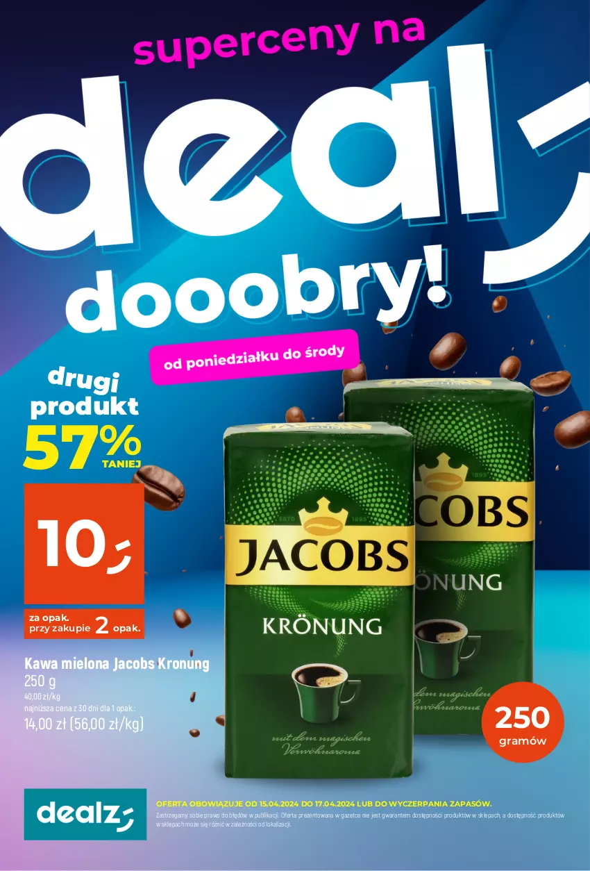 Gazetka promocyjna Dealz - na deal dooobry! - ważna 15.04 do 17.04.2024 - strona 1 - produkty: Gra, Jacobs, Kawa, Kawa mielona