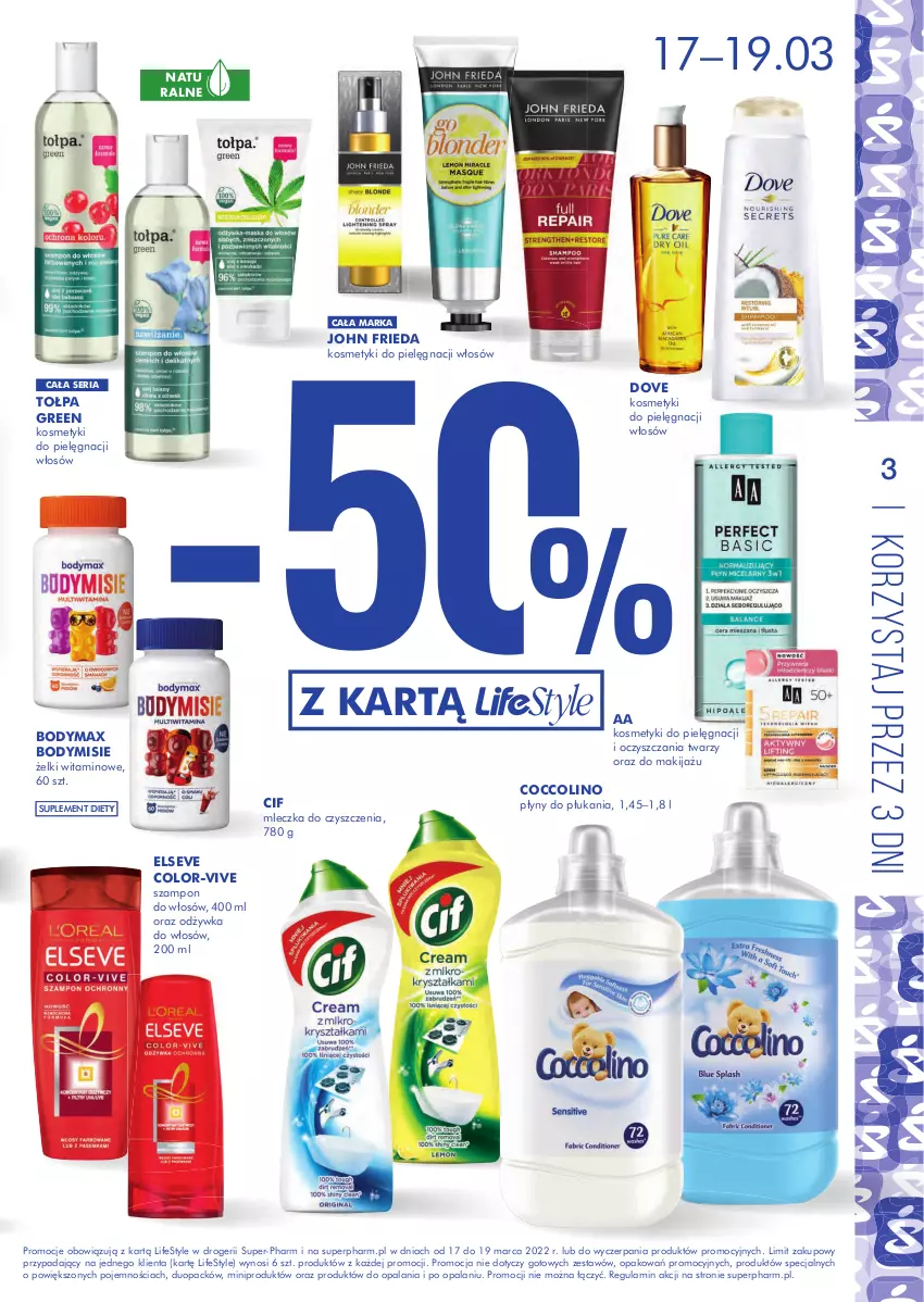 Gazetka promocyjna Super Pharm - Gazetka - ważna 17.03 do 19.03.2022 - strona 3 - produkty: Body, Bodymax, Cif, Coccolino, Dove, Elseve, John frieda, Kosmetyki do pielęgnacji, Makijaż, Odżywka, Ser, Suplement diety, Szampon, Tołpa