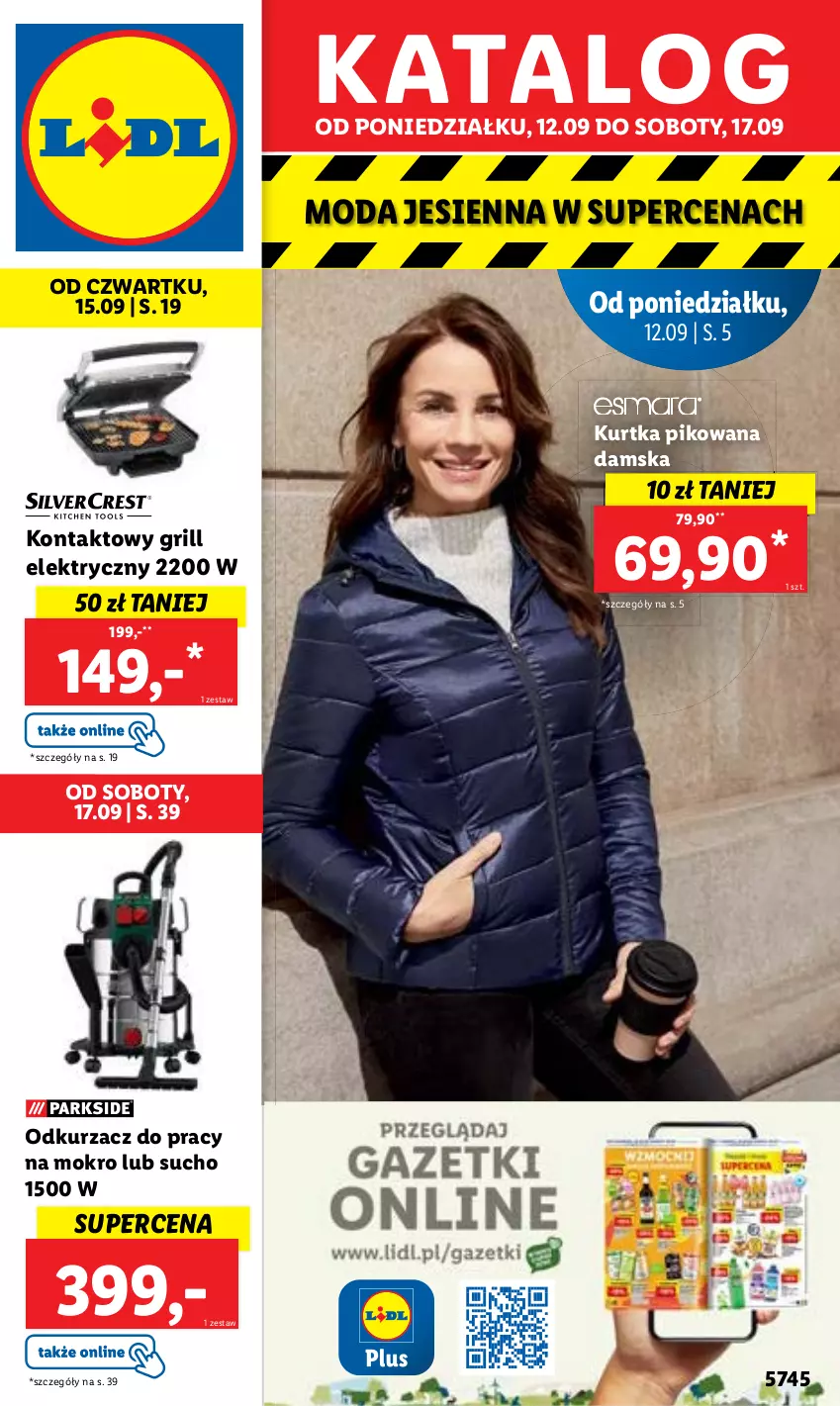 Gazetka promocyjna Lidl - GAZETKA - ważna 12.09 do 17.09.2022 - strona 1 - produkty: Grill, Kurtka, Moda, Odkurzacz, Plecak