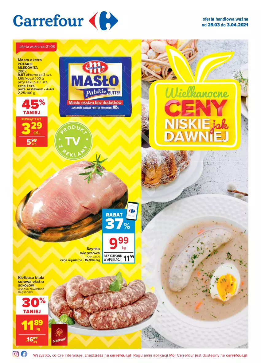 Gazetka promocyjna Carrefour - Gazetka Carrefour - ważna 28.03 do 03.04.2021 - strona 1 - produkty: Kiełbasa, Kiełbasa biała, Kosz, Masło, Mleko, Mlekovita, Sok, Sokołów, Szynka, Szynka wieprzowa