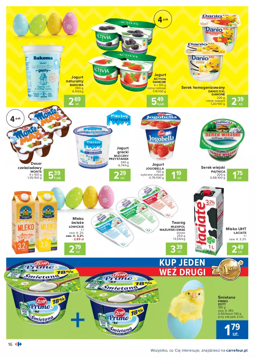 Gazetka promocyjna Carrefour - Gazetka Carrefour - ważna 28.03 do 03.04.2021 - strona 16 - produkty: Activia, Bakoma, Bell, Bella, Danio, Danone, Deser, Jogobella, Jogurt, Jogurt naturalny, Kosz, Mleko, Monte, Piątnica, Ser, Serek, Serek homogenizowany, Serek wiejski, Twaróg, Zott