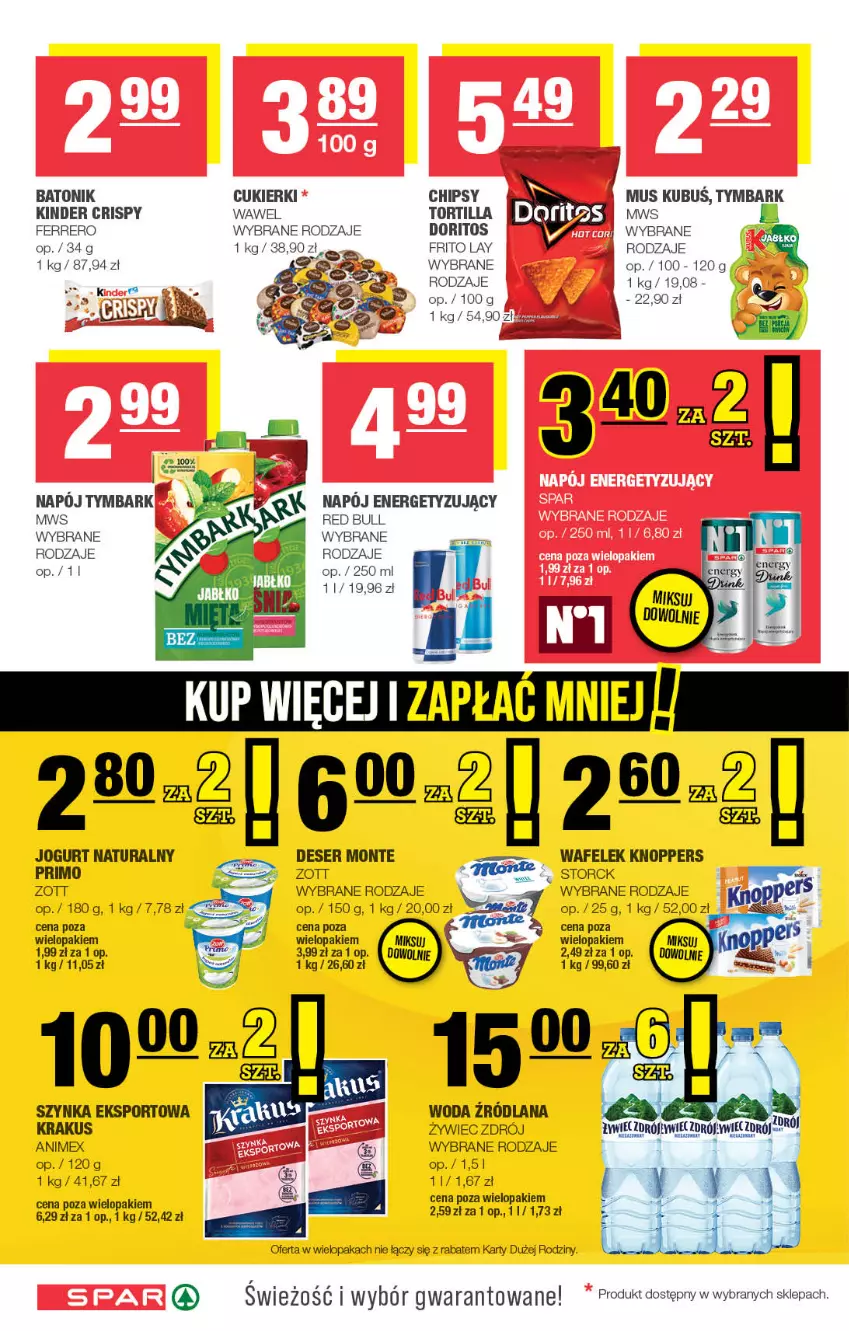 Gazetka promocyjna Spar - Spar - ważna 09.02 do 19.02.2025 - strona 6 - produkty: Baton, Chipsy, Deser, Ferrero, Jogurt, Jogurt naturalny, Kinder, Knoppers, Krakus, Kubuś, LANA, Monte, Mus, Por, Red Bull, Ser, Sport, Szynka, Tonik, Tortilla, Tymbark, Wafelek, Wawel, Woda, Zott