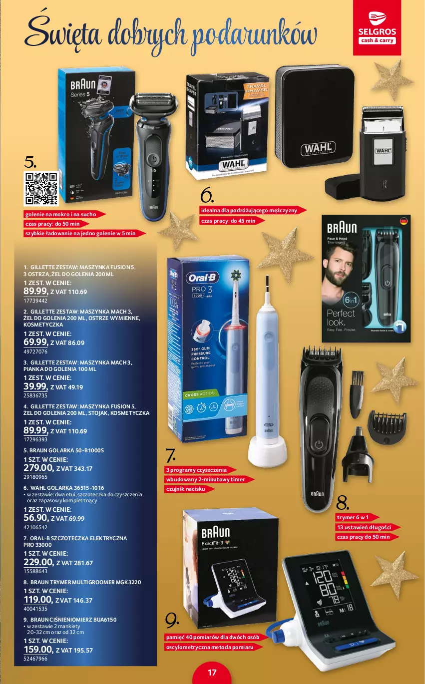 Gazetka promocyjna Selgros - Katalog Prezenty - ważna 17.11 do 30.11.2022 - strona 17 - produkty: Braun, Ciśnieniomierz, Fusion, Gillette, Golarka, Gra, Kosmetyczka, Maszynka, Pianka do golenia, Stojak, Szczoteczka, Szynka