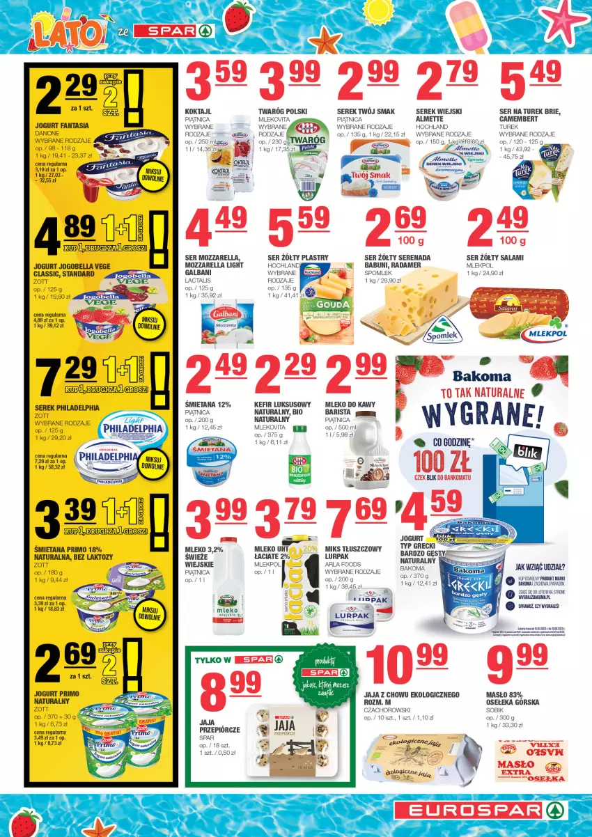 Gazetka promocyjna Spar - EuroSpar - ważna 02.07 do 12.07.2023 - strona 3 - produkty: Almette, Babuni, Bakoma, Bell, Bella, Brie, Camembert, Chia, Danone, Fa, Fanta, Galbani, Gra, Gry, Hochland, Jaja, Jogobella, Jogurt, Kefir, Masło, Mleko, Mlekovita, Mozzarella, Philadelphia, Piątnica, Radamer, Salami, Ser, Serek, Serek wiejski, Tera, Twaróg, Zott