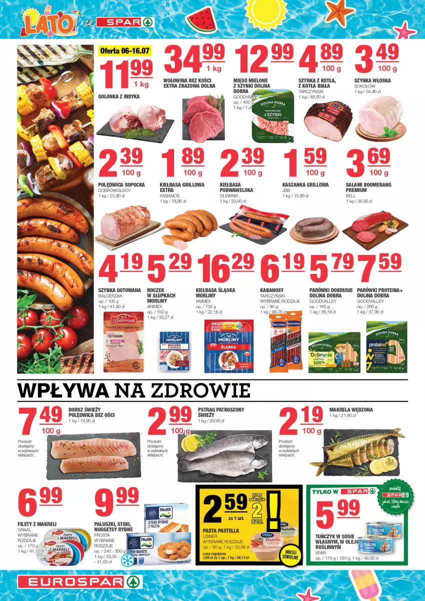 Gazetka promocyjna Spar - EuroSpar - ważna 02.07 do 12.07.2023 - strona 4 - produkty: Bell, Boczek, Dorsz, Golonka z indyka, Gra, Graal, Grill, Kabanos, Kasza, Kaszanka, Kiełbasa, Kiełbasa śląska, Lisner, Mięso, Mięso mielone, Morliny, Obrus, Olej, Olewnik, Parówki, Pastella, Polędwica, Pstrąg, Salami, Sok, Sokołów, Sos, Stek, Szynka, Tarczyński, Tuńczyk, Wawel, Wołowina, Wołowina bez kości, Zdrowie