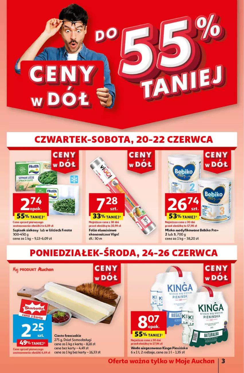 Gazetka promocyjna Auchan - Gazetka CENY W DÓŁ Moje Auchan - ważna 20.06 do 26.06.2024 - strona 3 - produkty: Bebiko, Ciasto francuskie, Folia aluminiowa, Frosta, Mleko, Mleko modyfikowane, Szpinak, Woda, Woda niegazowana