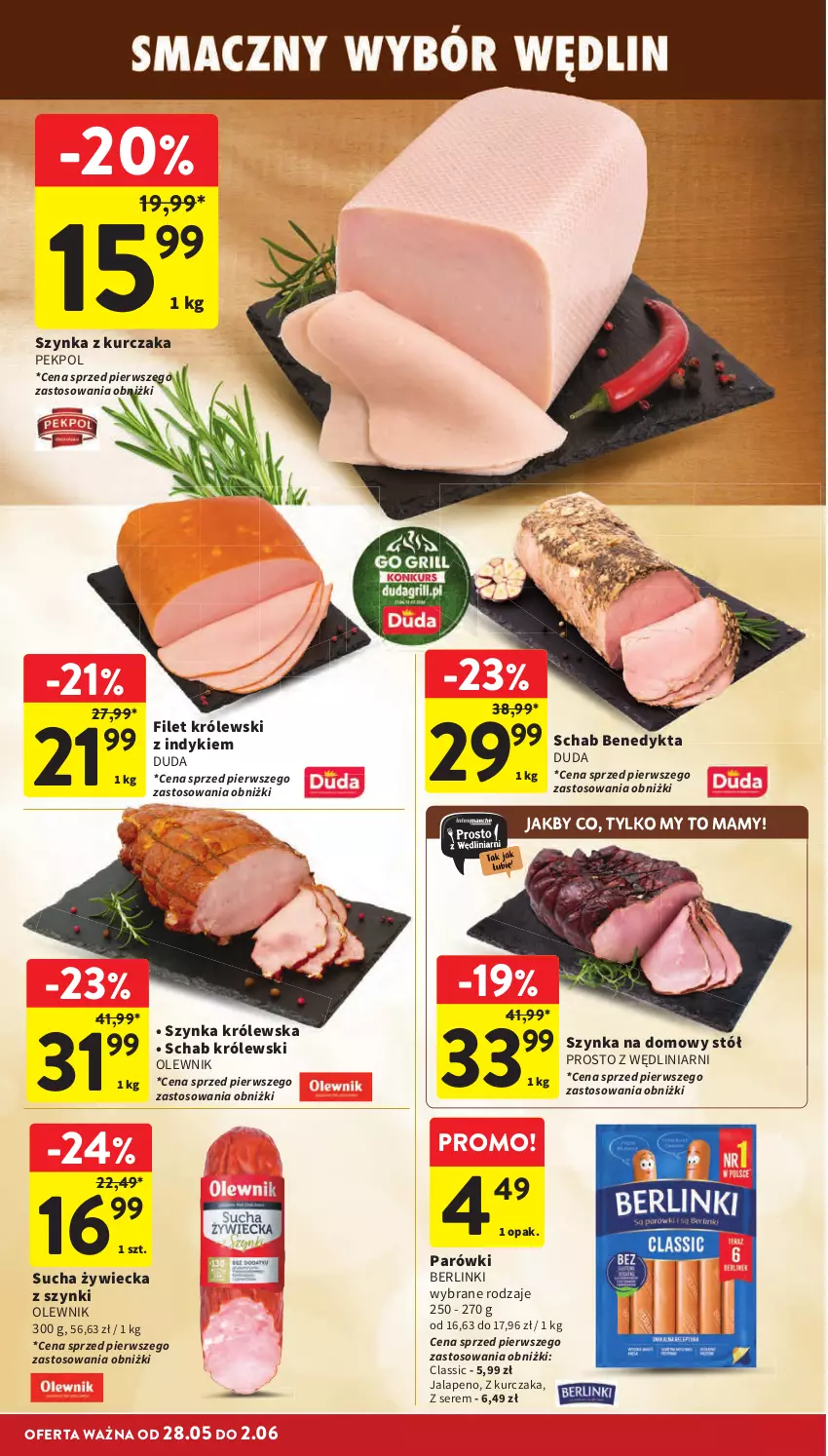 Gazetka promocyjna Intermarche - Gazetka Intermarche - ważna 28.05 do 02.06.2026 - strona 30 - produkty: Berlinki, Duda, Królewski, Kurczak, Olewnik, Parówki, Pekpol, Schab Benedykta, Ser, Stół, Szynka, Szynka Królewska