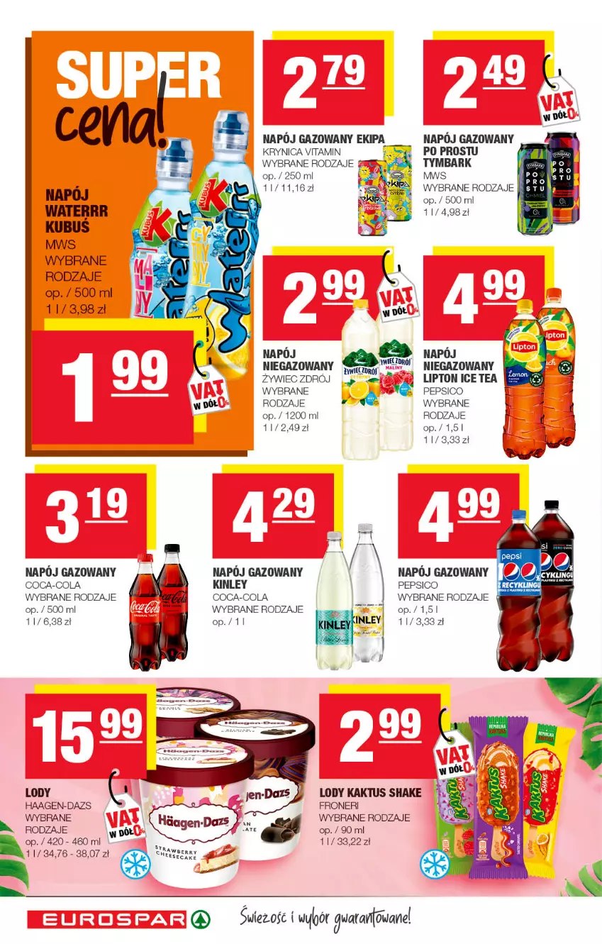 Gazetka promocyjna Spar - EuroSpar - ważna 01.05 do 11.05.2022 - strona 14 - produkty: Coca-Cola, Ice tea, Kaktus, Kubuś, Lipton, Lody, Napój, Napój gazowany, Napój niegazowany, Pepsi, Tymbark