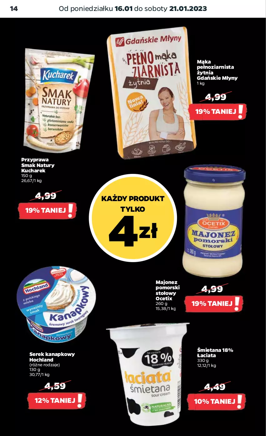 Gazetka promocyjna Netto - Artykuły spożywcze - ważna 16.01 do 21.01.2023 - strona 14 - produkty: Hochland, Kucharek, Majonez, Mąka, Ocet, Ser, Serek, Serek kanapkowy