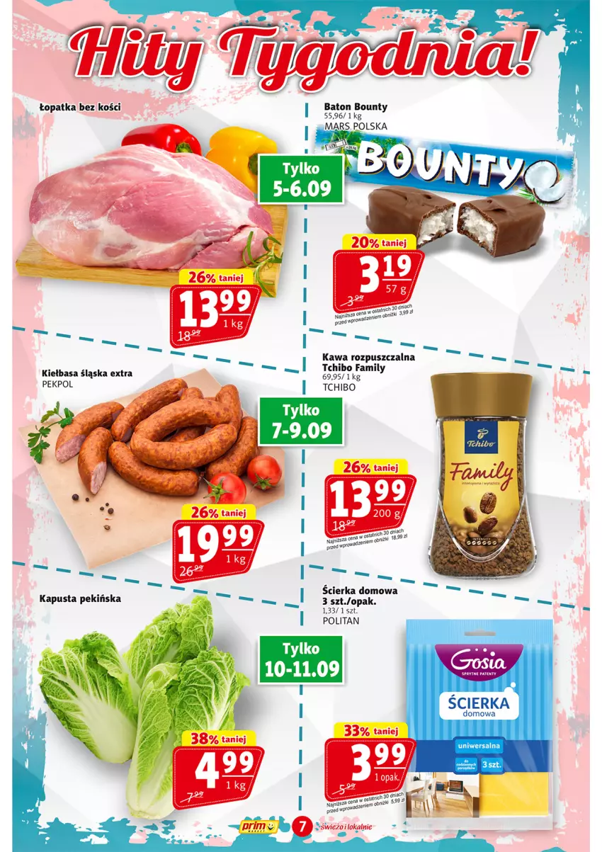 Gazetka promocyjna Prim Market - ważna 05.09 do 11.09.2024 - strona 7 - produkty: Baton, Bounty, Fa, Kawa, Kawa rozpuszczalna, Kiełbasa, Kiełbasa śląska, Pekpol, Tchibo, Tchibo Family