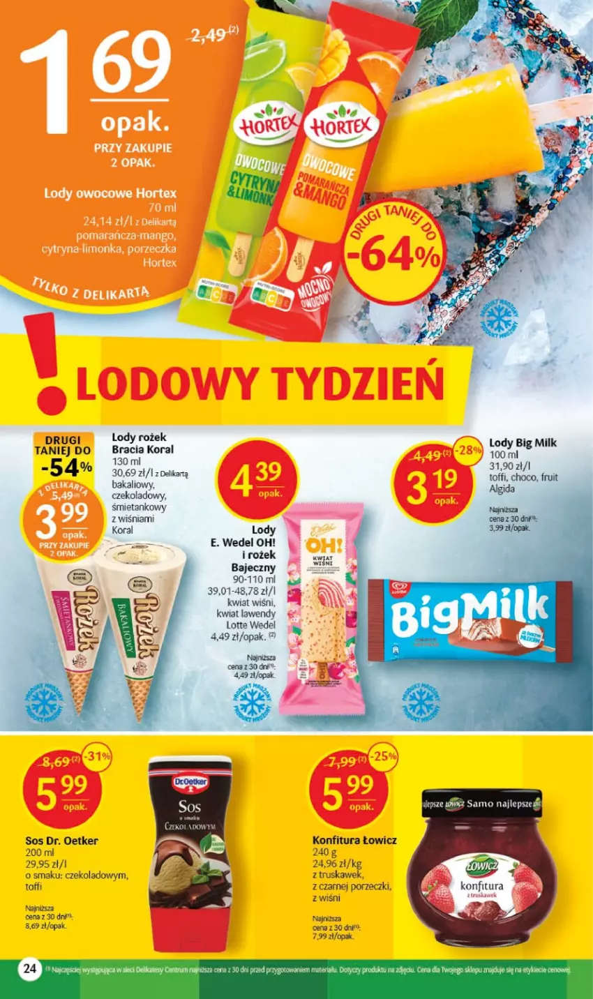 Gazetka promocyjna Delikatesy Centrum - Gazetka DC23-23 - ważna 15.06 do 21.06.2023 - strona 24 - produkty: Algida, Big Milk, Dr. Oetker, E. Wedel, Konfitura, LG, Lody, Por, Rum, Sos