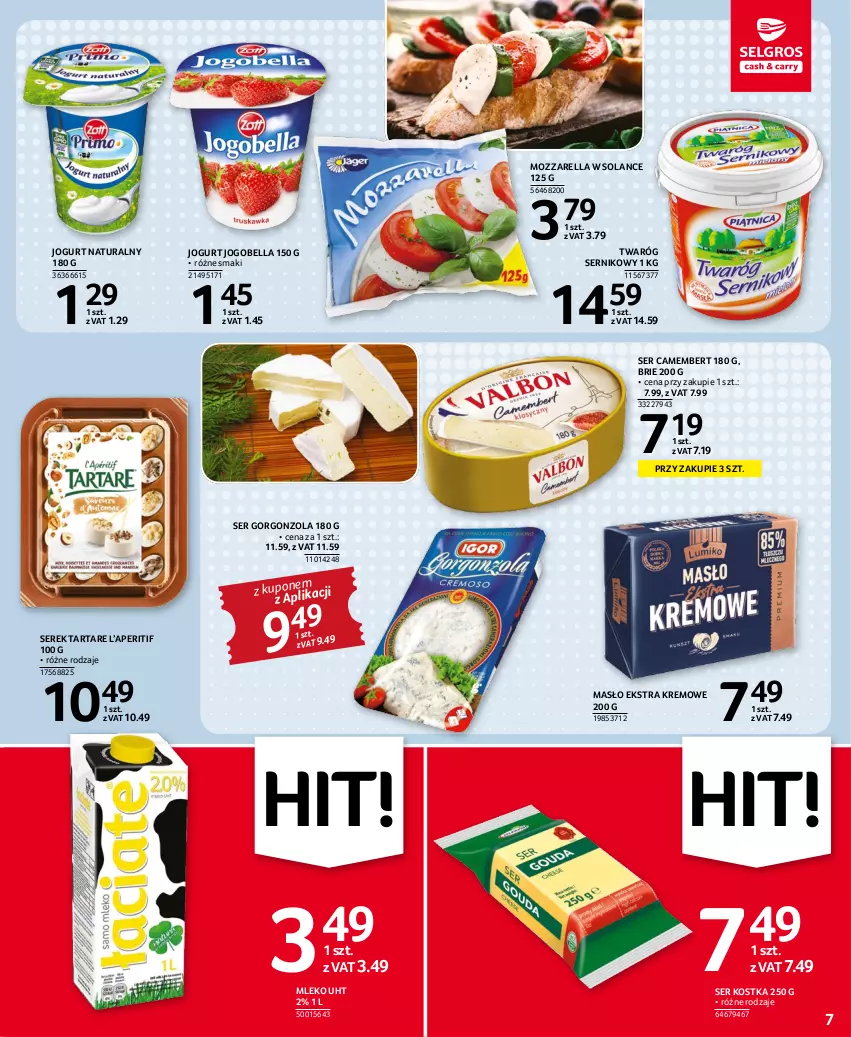 Gazetka promocyjna Selgros - Oferta spożywcza - ważna 27.12.2022 do 04.01.2023 - strona 7 - produkty: Bell, Bella, Brie, Camembert, Gorgonzola, Jogobella, Jogurt, Jogurt naturalny, Masło, Mleko, Mozzarella, Ser, Serek, Solan, Tarta, Tartare, Twaróg