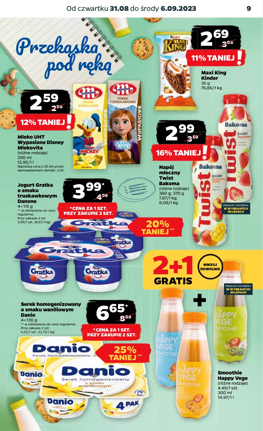 Gazetka promocyjna Netto - Artykuły spożywcze - ważna 31.08 do 06.09.2023 - strona 9 - produkty: Bakoma, Danio, Danone, Disney, Gra, Jogurt, Kinder, Mleko, Mlekovita, Napój, Napój mleczny, Ser, Serek, Serek homogenizowany, Smoothie