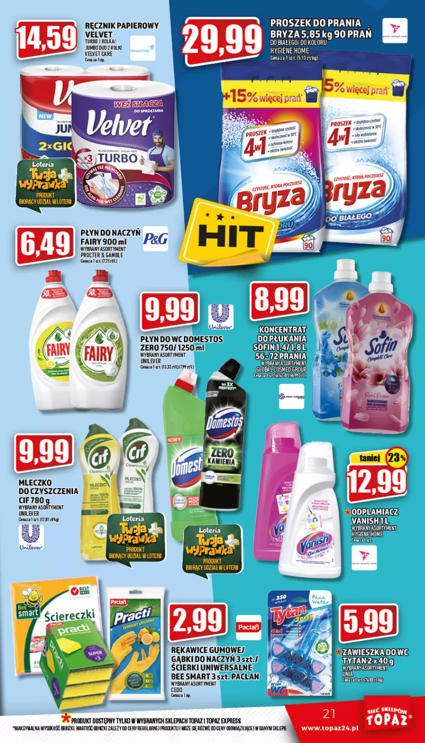 Gazetka promocyjna Topaz - Gazetka - ważna 25.08 do 31.08.2022 - strona 21 - produkty: Bryza, Cif, Domestos, Fa, Fairy, Mleczko, Odplamiacz, Papier, Płyn do wc, Ręcznik, Rękawice, Rolki, Sok, Top, Velvet