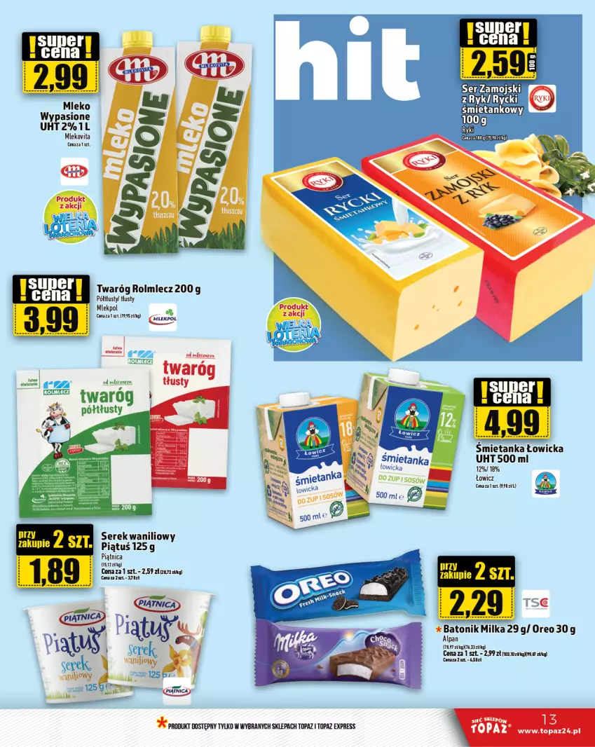 Gazetka promocyjna Topaz - Gazetka - ważna 12.09 do 18.09.2024 - strona 13 - produkty: Baton, Milka, Mleko, Mlekovita, Oreo, Piątnica, Rolmlecz, Ser, Serek, Tonik, Top, Twaróg