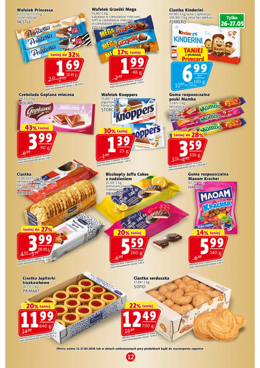 Gazetka promocyjna Prim Market - ważna 21.05 do 27.05.2026 - strona 12 - produkty: Biszkopty, Ciastka, Czekolada, Deser, Fa, Goplana, Gra, Grześki, Guma rozpuszczalna, Jogurt, Kinder, Knoppers, LANA, Mamba, Prima, Princessa, Ser, Wafelek