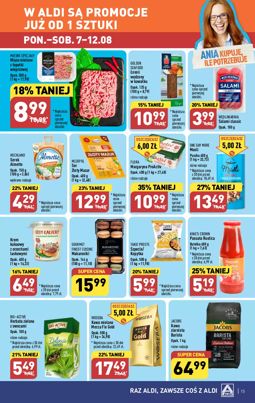 Gazetka promocyjna Aldi - Pełna oferta - ważna 07.08 do 12.08.2023 - strona 15 - produkty: Almette, Flora, Golden Seafood, Herbata, Hochland, Jacobs, Kakao, Kawa, Kawa mielona, Kawa ziarnista, Kopytka, Makaron, Margaryna, Mięsne specjały, Mięso, Mięso mielone, Mięso mielone z łopatki wieprzowej, Mocca Fix Gold, Mus, Rust, Salami, Ser, Serek, Woseba, Złoty Mazur