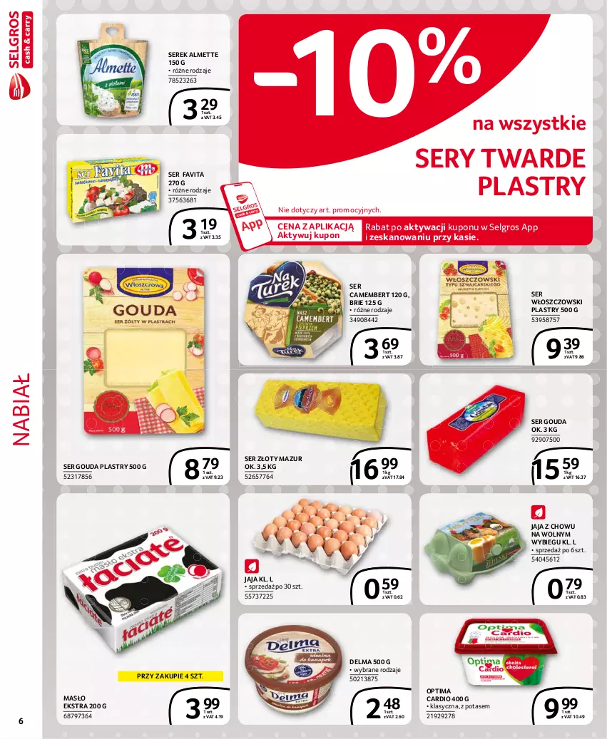 Gazetka promocyjna Selgros - Extra Oferta - ważna 01.04 do 30.04.2021 - strona 6 - produkty: Almette, Brie, Camembert, Delma, Fa, Favita, Gouda, Gouda plastry, Jaja, LG, Masło, Optima, Optima Cardio, Ser, Serek, Włoszczowski, Złoty Mazur