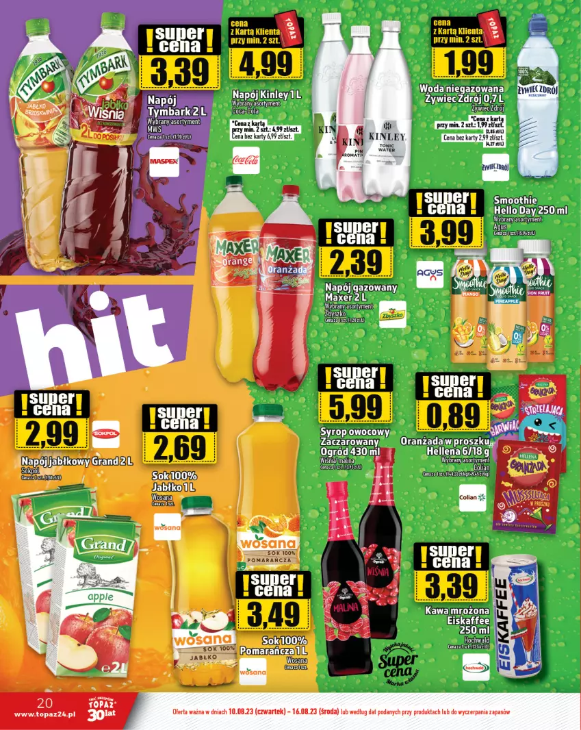 Gazetka promocyjna Topaz - Gazetka - ważna 10.08 do 16.08.2023 - strona 20 - produkty: Hellena, Kawa, Maxer, Napój, Oranżada, Smoothie, Sok, Syrop, Top, Woda, Wosana