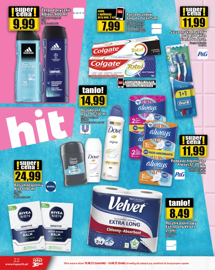 Gazetka promocyjna Topaz - Gazetka - ważna 10.08 do 16.08.2023 - strona 22 - produkty: Always, Colgate, Dove, Fa, Gin, LG, Nivea, Papier, Ręcznik, Szczoteczka, Top, Velvet