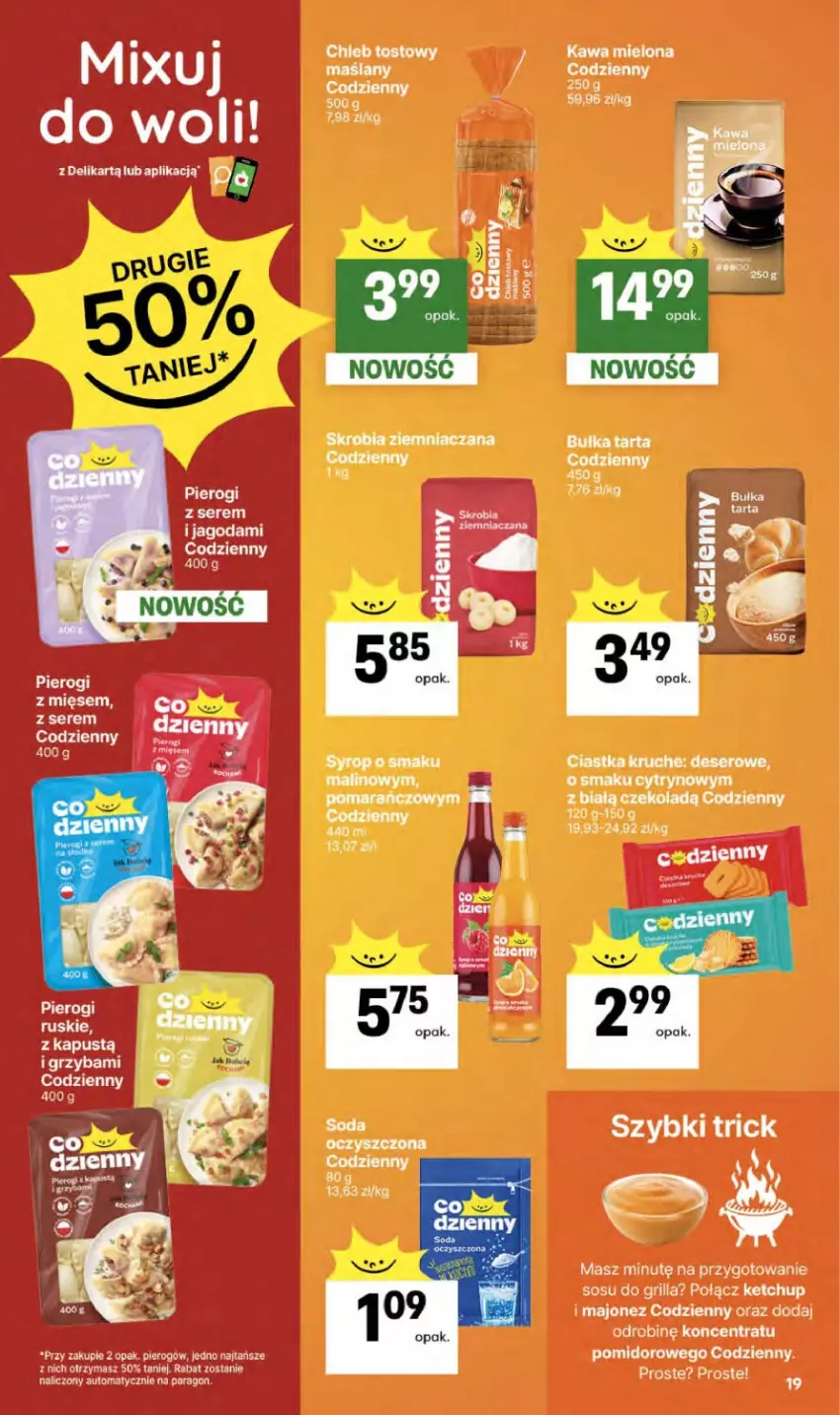 Gazetka promocyjna Delikatesy Centrum - Franczyza DC19 Czwartek - ważna 07.05 do 13.05.2026 - strona 19 - produkty: Bułka, Bułka tarta, Grill, Kawa, Kawa mielona, Ketchup, Majonez, Pierogi, Ser, Skrobia ziemniaczana, Sos, Tarta