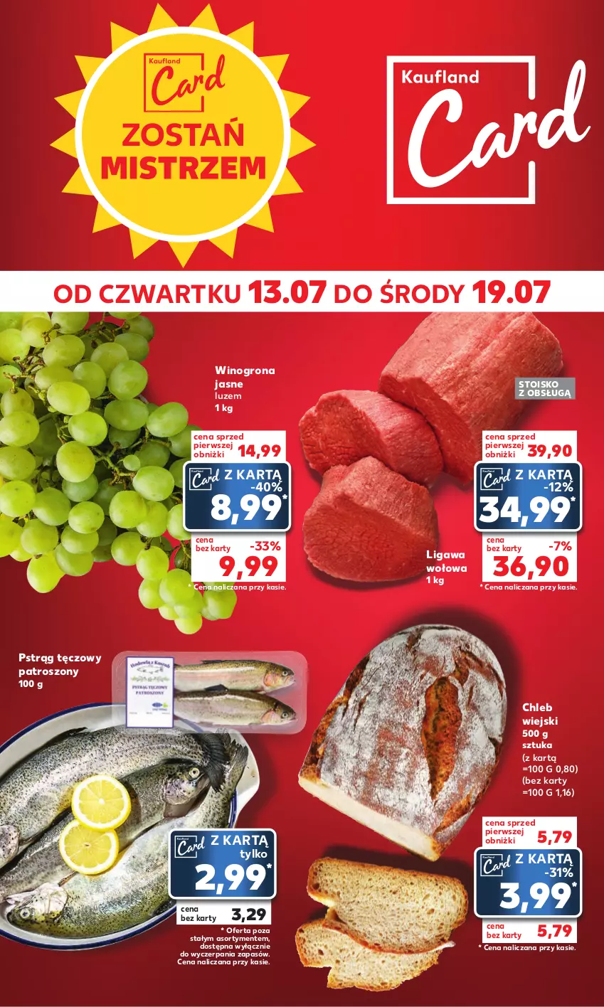 Gazetka promocyjna Kaufland - Mocny Start - ważna 17.07 do 19.07.2023 - strona 16 - produkty: Chleb, Pstrąg, Pstrąg tęczowy, Wino, Winogrona