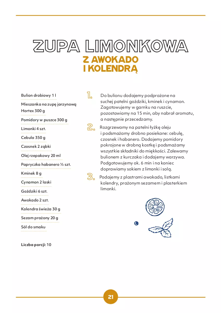 Gazetka promocyjna Makro - [Oferta specjalna] Lubię to z grilla - ważna 30.05 do 30.09.2022 - strona 21 - produkty: Bulion, Burger, Cebula, Cytryny, Czosnek, Gin, Grill, Hortex, Kminek, Kolendra, Krewetki, Kurczak, Lion, Natka pietruszki, Ocet, Olej, Olej rzepakowy, Plasterki, Pomidory, Por, Sezam, Sok, Sól, Sos, Stek, Warzywa, Zupa