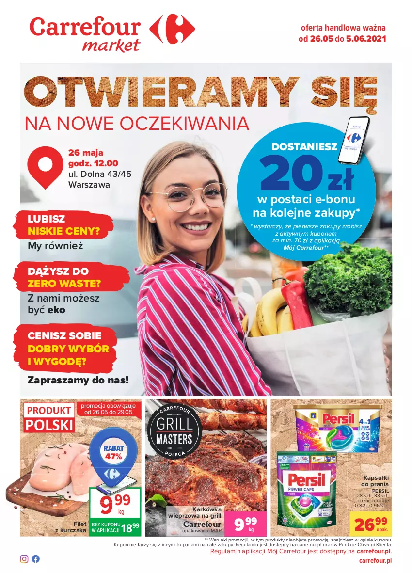 Gazetka promocyjna Carrefour - Gazetka Otwieramy się na nowe oczekiwania - ważna 25.05 do 05.06.2021 - strona 1 - produkty: Grill, Kapsułki do prania, Karkówka wieprzowa, Kurczak, O nas, Olej, Persil