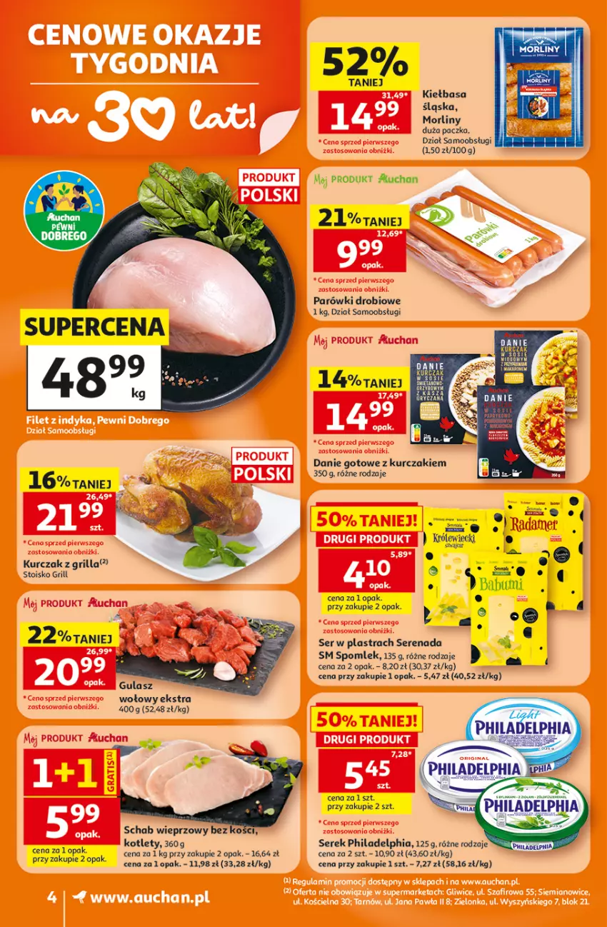 Gazetka promocyjna Auchan - Gazetka 30 Lat Supermarket Auchan - ważna 25.06 do 01.07.2026 - strona 4 - produkty: Danie gotowe, Grill, Gulasz wołowy, Kiełbasa, Kiełbasa śląska, Kotlet, Kurczak, Morliny, Parówki, Philadelphia, Por, Schab wieprzowy, Ser, Serek