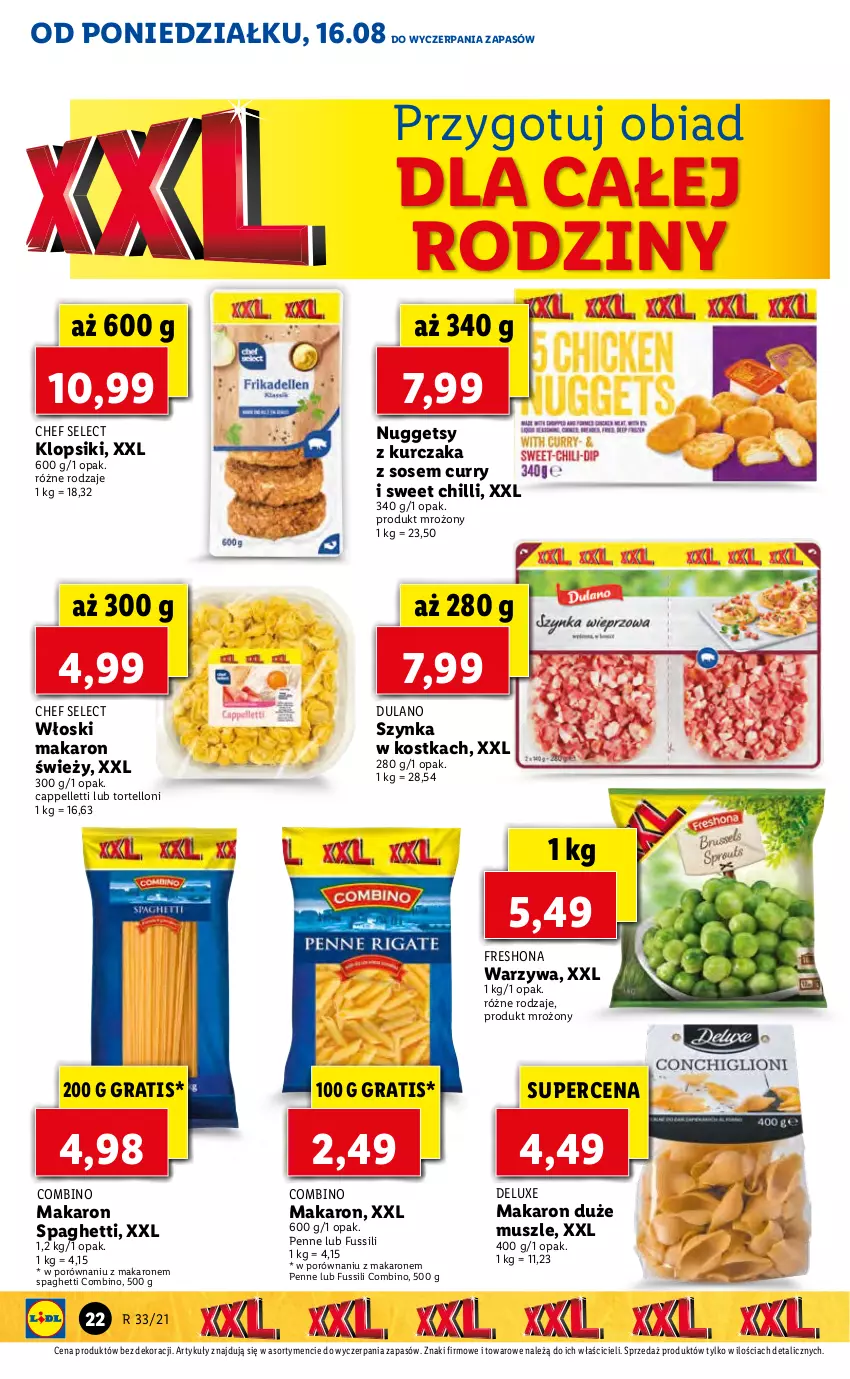 Gazetka promocyjna Lidl - GAZETKA - ważna 16.08 do 18.08.2021 - strona 22 - produkty: Dulano, Gra, Klopsiki, Kurczak, Makaron, Mus, Pellet, Penne, Por, Sos, Spaghetti, Szynka, Tortelloni, Warzywa