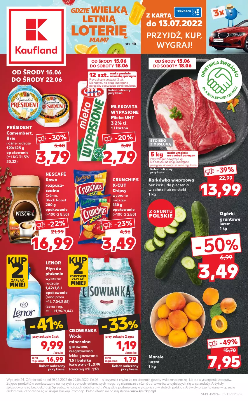 Gazetka promocyjna Kaufland - OFERTA TYGODNIA - ważna 15.06 do 22.06.2022 - strona 1 - produkty: Brie, Camembert, Chipsy, Cisowianka, Crunchips, Gra, Grunt, Karkówka wieprzowa, Kawa, Kawa rozpuszczalna, Lack, Lenor, Mleko, Mlekovita, Nescafé, Piec, Płyn do płukania, Président, Stek, Woda, Woda mineralna