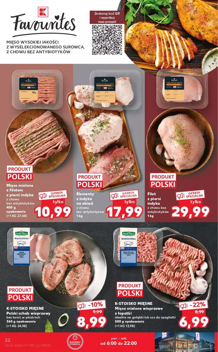 Gazetka promocyjna Kaufland - OFERTA TYGODNIA - ważna 15.06 do 22.06.2022 - strona 22 - produkty: Filet z piersi indyka, Mięso, Mięso mielone, Schab wieprzowy, Sok, Sos, Spaghetti