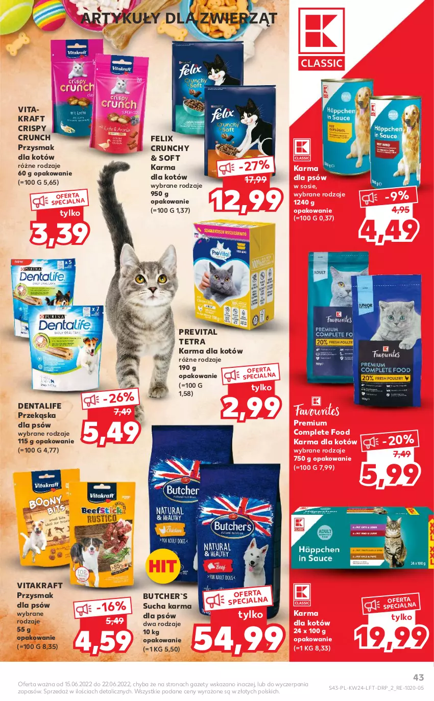 Gazetka promocyjna Kaufland - OFERTA TYGODNIA - ważna 15.06 do 22.06.2022 - strona 43 - produkty: Felix, Przekąska dla psów, Sos, Sucha karma, Vitakraft