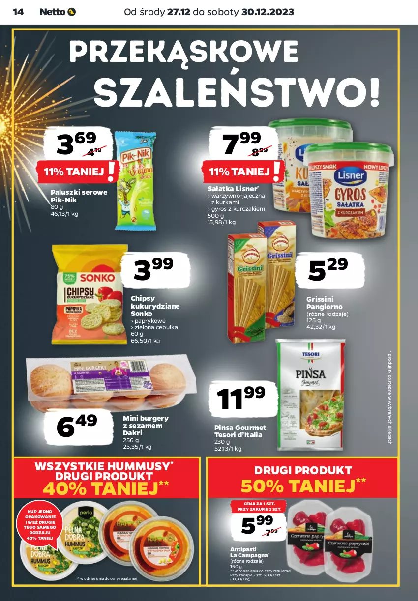 Gazetka promocyjna Netto - Artykuły spożywcze - ważna 27.12 do 30.12.2023 - strona 14 - produkty: Burger, Chipsy, Grissini, Gyros, Hummus, Kurczak, Lisner, Mus, Sałat, Sałatka, Ser, Sezam, Sonko, Szal