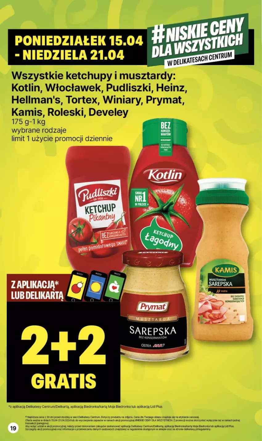 Gazetka promocyjna Delikatesy Centrum - NOWA GAZETKA Delikatesy Centrum od 18 kwietnia! 18-24.04.2024 - ważna 18.04 do 24.04.2024 - strona 19 - produkty: Dron, Heinz, Kamis, Ketchup, Kotlin, Mus, Orka, Prymat, Pudliszki, Rama, Rum, Tran, Winiary