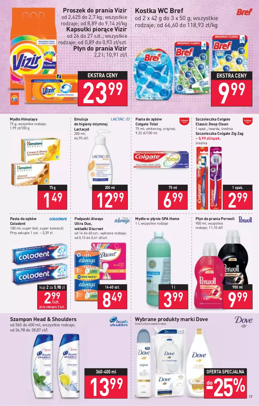 Gazetka promocyjna Stokrotka - Supermarket - ważna 20.01 do 26.01.2022 - strona 17 - produkty: Always, Always Ultra, Bref, Colgate, Colgate Total, Discreet, Dove, Emulsja, Gin, Himalaya, Lactacyd, LG, Mydło, Mydło w płynie, Pasta do zębów, Perwoll, Płyn do prania, Podpaski, Proszek do prania, Szampon, Szczoteczka, Vizir, Wkładki