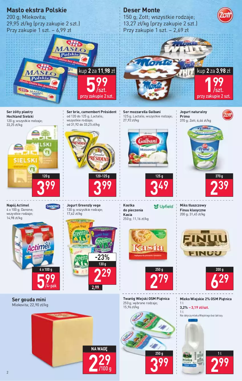 Gazetka promocyjna Stokrotka - Supermarket - ważna 20.01 do 26.01.2022 - strona 2 - produkty: Actimel, Brie, Camembert, Danone, Deser, Finuu, Galbani, Gouda, Hochland, Jogurt, Jogurt naturalny, Kasia, Kostka do pieczenia, Masło, Miks tłuszczowy, Mleko, Mlekovita, Monte, Mozzarella, Napój, Piątnica, Piec, Président, Ser, Twaróg, Zott