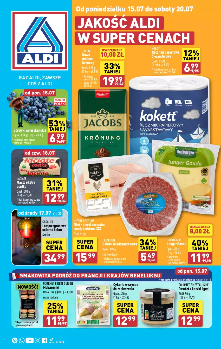 Gazetka promocyjna Aldi - Pełna oferta - ważna 15.07 do 20.07.2024 - strona 1 - produkty: Burger, Filet z piersi kurczaka, Gouda, Hofburger, Jacobs, Kawa, Kawa mielona, Kurczak, Lampa, Makaron, Masło, Papier, Pasztet, Piec, Por, Ręcznik, Ręczniki papierowe, Rolki, Salami, Smakowita