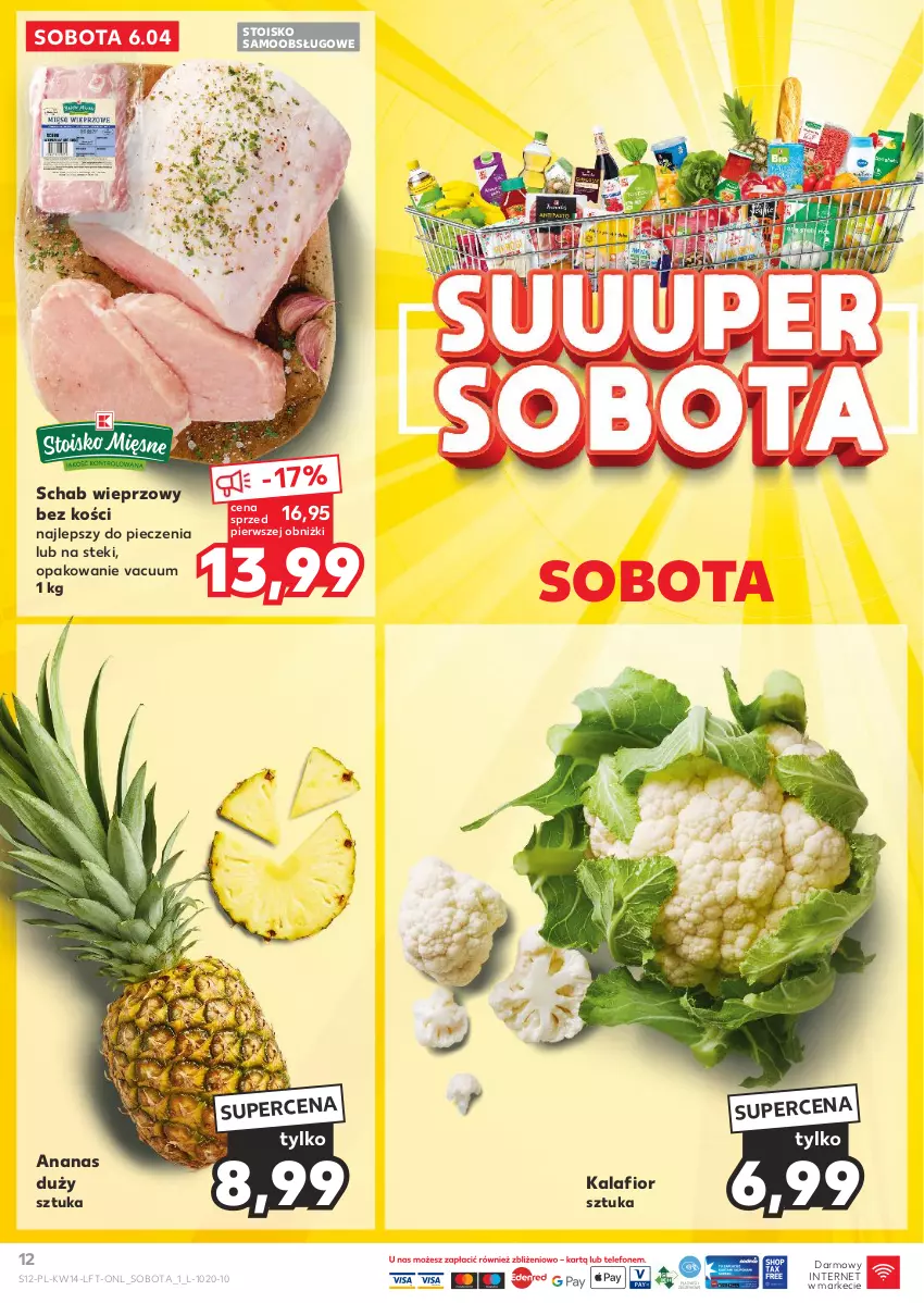 Gazetka promocyjna Kaufland - Gazetka tygodnia - ważna 04.04 do 10.04.2024 - strona 12 - produkty: Ananas, Kalafior, Piec, Schab wieprzowy, Stek