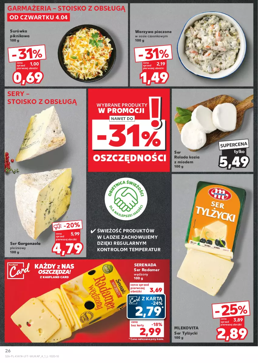 Gazetka promocyjna Kaufland - Gazetka tygodnia - ważna 04.04 do 10.04.2024 - strona 26 - produkty: Gorgonzola, Mleko, Mlekovita, Piec, Radamer, Rolada, Ser, Ser tylżycki, Sos, Surówka, Warzywa