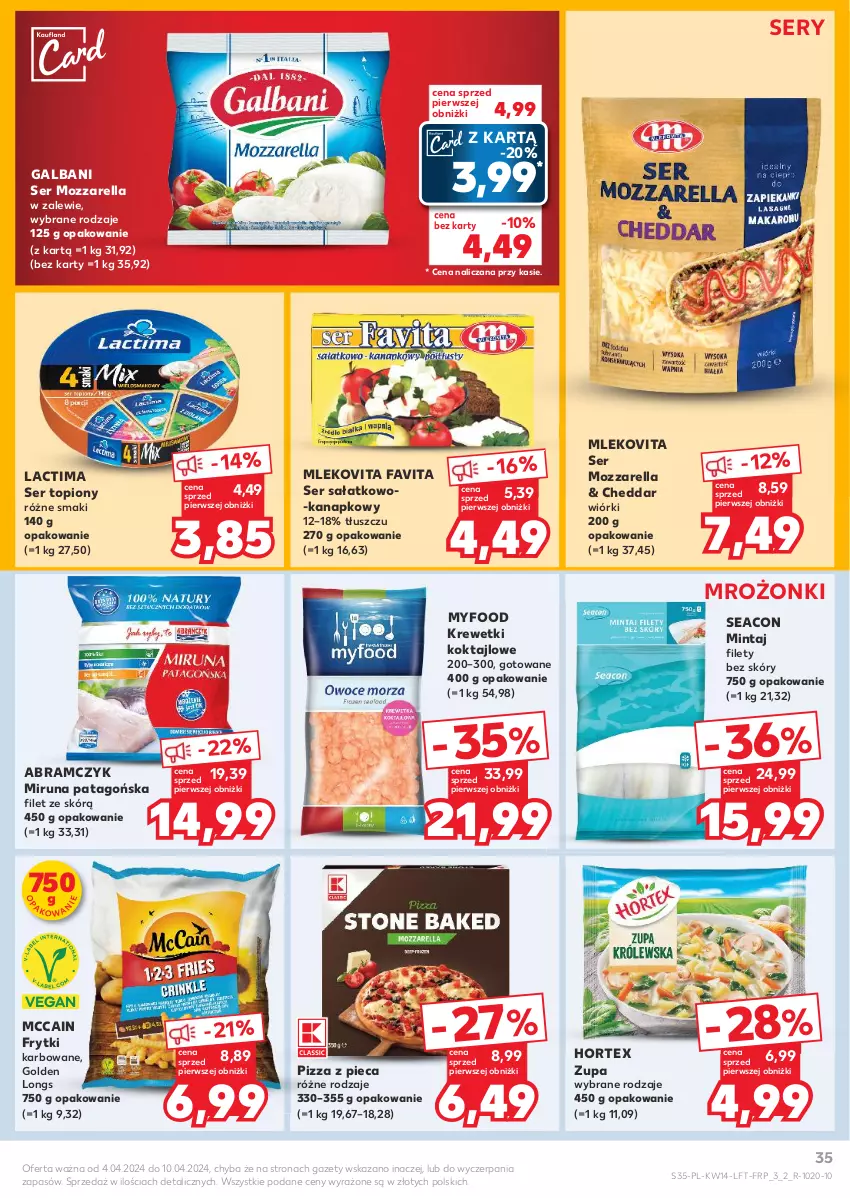 Gazetka promocyjna Kaufland - Gazetka tygodnia - ważna 04.04 do 10.04.2024 - strona 35 - produkty: Cheddar, Fa, Favita, Frytki, Galbani, Hortex, Krewetki, McCain, Mintaj, Miruna, Mleko, Mlekovita, Mozzarella, Piec, Pizza, Sałat, Ser, Ser sałatkowo-kanapkowy, Ser topiony, Tago, Top, Zupa