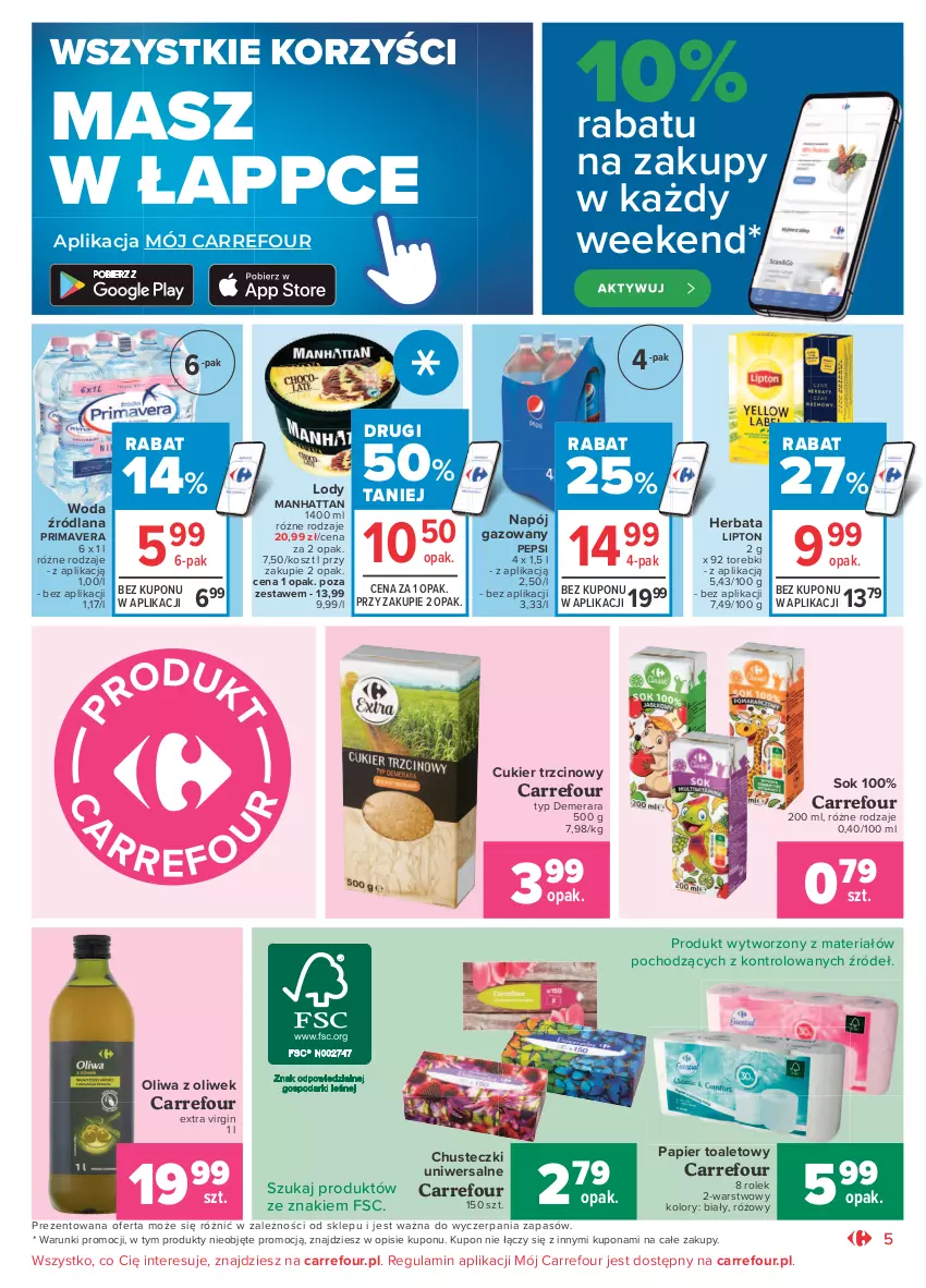 Gazetka promocyjna Carrefour - Gazetka Market - ważna 12.07 do 24.07.2021 - strona 5 - produkty: Chusteczki, Cukier, Cukier trzcinowy, Gin, Herbata, Kosz, LANA, Lipton, Lody, Napój, Napój gazowany, Oliwa z oliwek, Papier, Papier toaletowy, Pepsi, Prima, Primavera, Sok, Woda