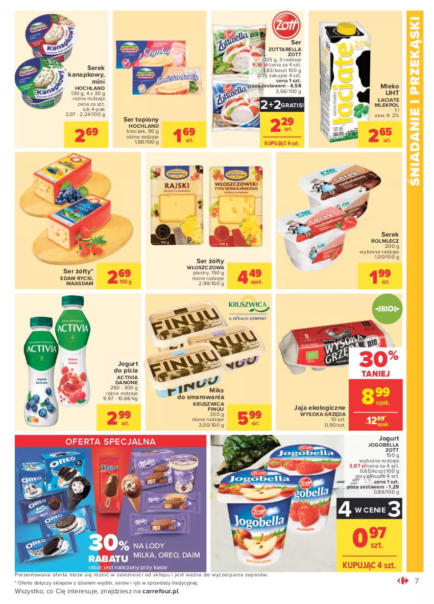 Gazetka promocyjna Carrefour - Gazetka Market - ważna 12.07 do 24.07.2021 - strona 7 - produkty: Activia, Bell, Bella, Danone, Edam, Finuu, Gra, Hochland, Jaja, Jogobella, Jogurt, Kosz, Lody, Maasdam, Milka, Mleko, Oreo, Rolmlecz, Ser, Ser topiony, Serek, Serek kanapkowy, Sok, Top, Zott, Zottarella