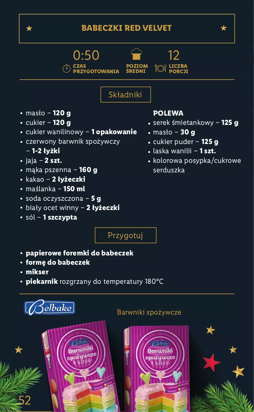 Gazetka promocyjna Lidl - KATALOG DELUXE I BELBAKE - ważna 05.11 do 31.12.2021 - strona 52 - produkty: Babeczki, Cukier, Cukier puder, Cukier wanilinowy, Foremki, Jaja, Kakao, Mąka, Mąka pszenna, Maślanka, Masło, Mikser, Ocet, Papier, Piekarnik, Por, Puder, Ser, Serek, Soda oczyszczona, Sól, Velvet